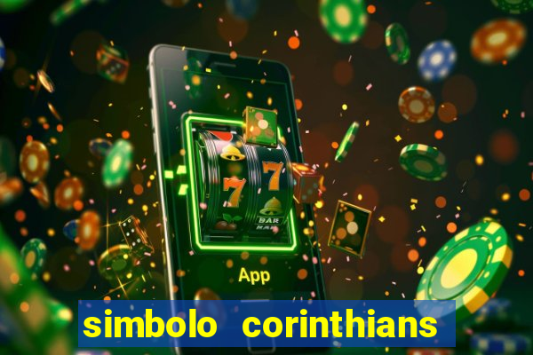 simbolo corinthians copiar e colar